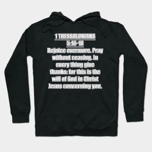 1 Thessalonians 5:16-18 King James Version Hoodie